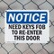 Signmission Need Key Fob To Re-Enter This Door OSHA Notice Sign, Plastic, 14in W x 10in L, 2PK OS-2PACK-NS-P-1014-L-14319 - alternate 5